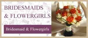 Bridesmaid & Flower Girls
